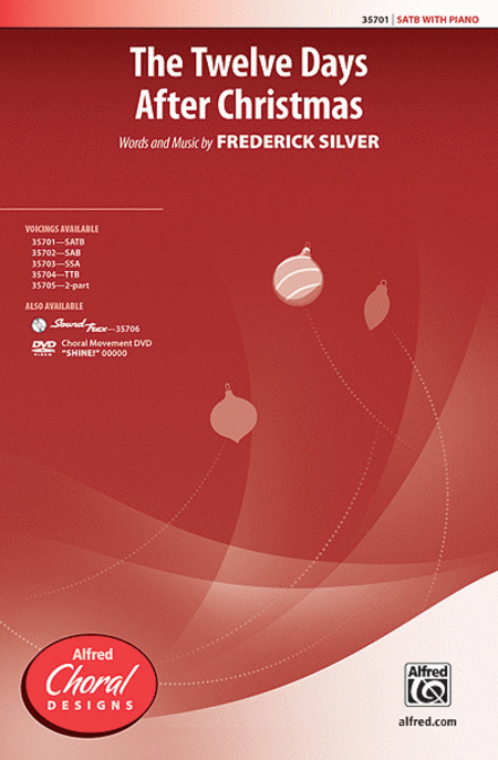 The Twelve Days After Christmas. By Frederick Silver. 4-Part - Sheet Music