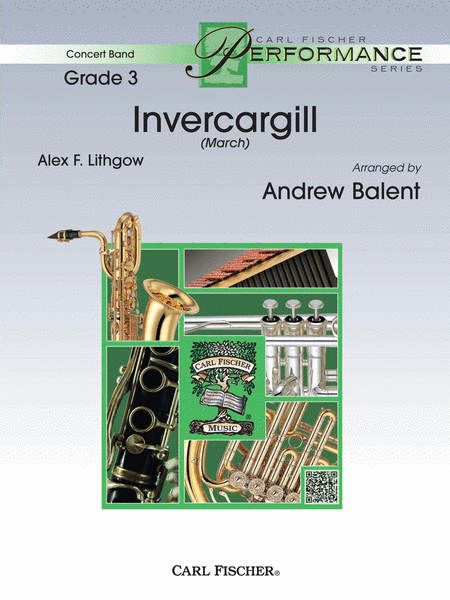 Invercargill by Andrew Balent. Concert Band - Sheet Music