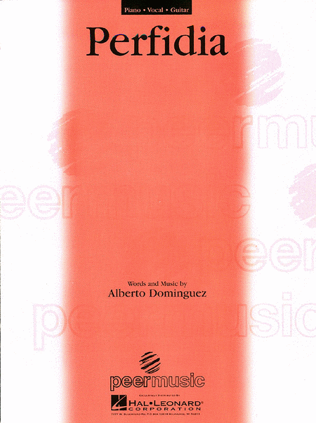 Perfidia. By Alberto Dominques. For Piano, Vocal, Guitar - Sheet Music