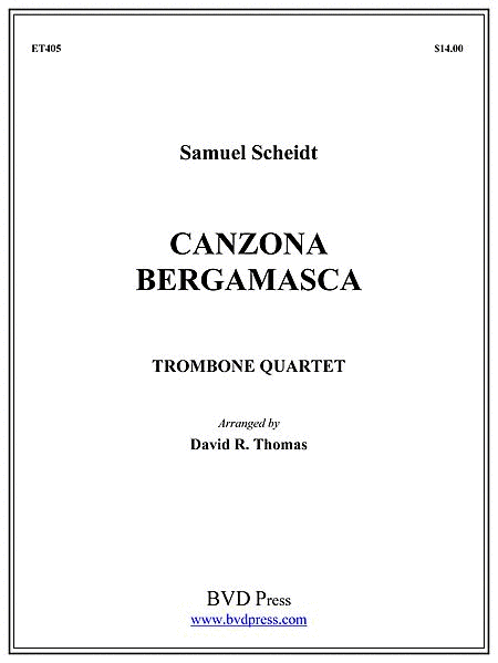 Canzona Bergamasca. By Samuel Scheidt.  Arranged by Thomas.