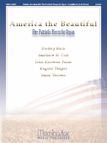 America the Beautiful By Dale Tucker (Compiler). For Organ. Medium. Collection.