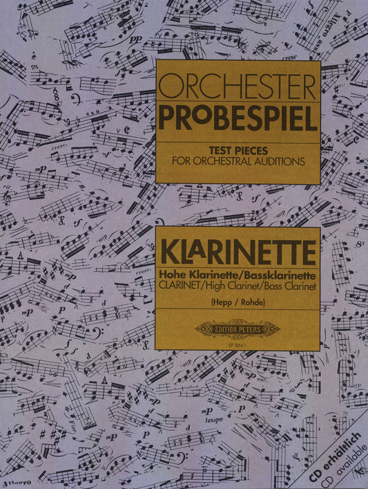 Test Pieces for Orchestral Auditions. Excerpts from the Operatic and Concert Repertoire; edited by Hepp & Rohde