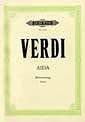Aida By Giuseppe Verdi. For Voice, Piano. Opera. Vocal Score. German/italian. [Paperback] Giuseppe Verdi