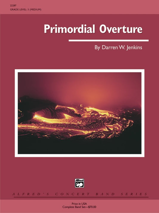 Primordial Overture. By Darren W. Jenkins. Concert Band. Conductor Score & Parts Grade: 3 (Medium)