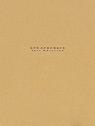 Lux Aurumque (Light of Gold) By Eric Whitacre. For Concert Band (Score & Parts). Eric Whitacre Concert Band. Grade 4. [Paperback] Eric Whitacre