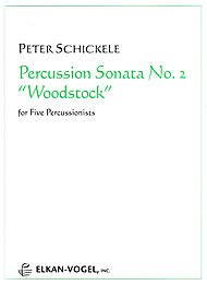 Percussion Sonata No. 2 "Woodstock (For Five Percussionists). Composed By Peter Schickele. [Paperback] Peter Schickele
