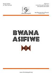 Bwana Asifiwe Composed By Mark Burrows. For Unison/2-part Choir and Piano (With Optional Percussion). We Sing the World Round Series. Sacred Anthem, General, Multicultural. Octavo. [Paperback] Mark Burrows