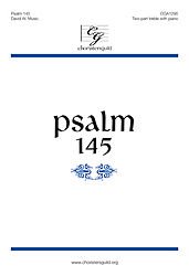 Psalm 145 Composed By David W Music. For 2-part Voices and Piano. Sacred Anthem. Octavo. [Paperback] David W Music