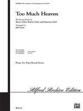 Barry Gibb: Too Much Heaven [Sheet music]