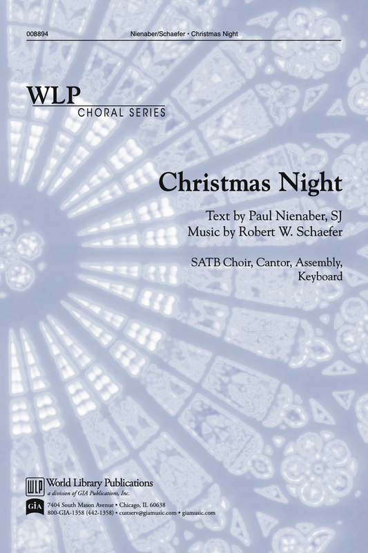 Christmas Night By Robert W. Schaefer. For Satb Choir, Cantor, Assembly, Keyboard. WLP Choral Series. Christmas Eve, Christmas, Mary Mother of God, Epiphany. Easy/medium. Octavo. [Paperback] Robert W. Schaefer