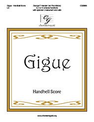 Gigue - Handbell Score Composed By G. F. Handel. Arranged By Ron Mallory. [Paperback] G. F. Handel and Ron Mallory