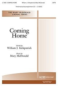 Coming Home By Mary Mcdonald. For Satb Choir. Text: Luke 15:18. Choral Octavo. [Paperback] Mary McDonald