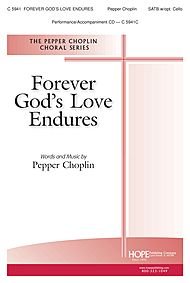 Forever God's Love Endures By Pepper Choplin. For Satb Choir. Text: Psalm 118. Choral Octavo. [Paperback] Pepper Choplin