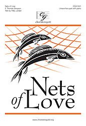 Nets of Love Composed By F Thomas Simpson. For Unison/2-part Choir and Piano. Sacred Anthem. Octavo. [Paperback] F Thomas Simpson