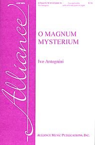 O Magnum Mysterium Composed By Ivo Antognini. For 2-part Treble Choir, Cello and Piano or Organ. Octavo. [Paperback] IVO ANTOGNINI