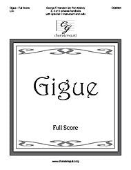 Gigue - Full Score Composed By G. F. Handel. Arranged By Ron Mallory. [Paperback] G. F. Handel and Ron Mallory