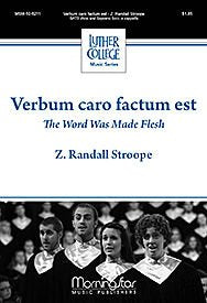 Verbum Caro Factum Est (The Word Was Made Flesh) Composed By Z. Randall Stroope. For Satb Choir Divisi (Ssaattbb), Soprano Voice Solo, a Cappella. General. Difficult. [Paperback] Z. Randall Stroope