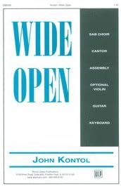 Wide Open. By John Kontol