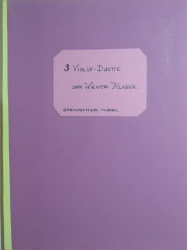 Drei Violinduette Der Wiener Klassik: Three Violin Duets of the Viennese Classical Era (Hortus Musicus 268) [Paperback] Ulrich Mazurowicz (Editor)
