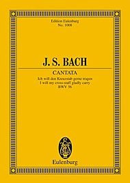 Cantata No. 56 Cross-staff Cantata;dominica 19 Post Trinitatis (I Will My Cross-staff Gladly Carry, BWV 56). [Paperback] Johann Sebastian Bach and Arnold Schering