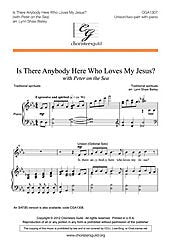 Is There Anybody Here Who Loves My Jesus? (With "Peter on the Sea"). Composed By Lynn Shaw Bailey. For Unison/2-part Choir and Piano. Sacred Anthem, General, Spiritual. Octavo. [Paperback] Lynn Shaw Bailey