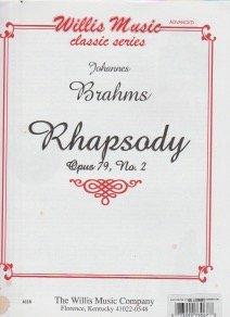 Rhapsody, Op. 79, No. 2 Johannes Brahms Very Advanced Level [Sheet music]