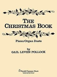 The Christmas Book. Arranged by Gail L Pollock.