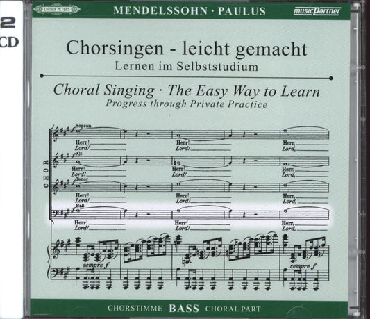 Paulus op. 36 (1836). Oratorium. CD [2] Chorstimme Bass. Chorsingen leichtgemacht - Lernen im Selbststudium