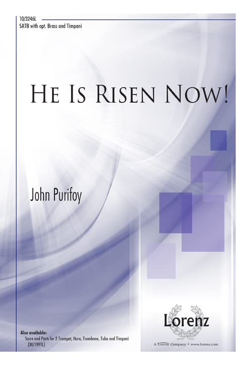 He Is Risen Now! - Brass and Timpani Score and Parts By John Purifoy. [Paperback] John Purifoy
