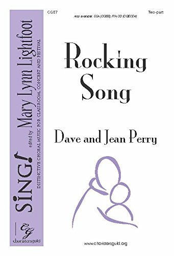 Rocking Song (Voicing: Two-part with Piano). Composers: Dave and Jean Perry. Text: Dave and Jean Perry. [Paperback] Dave and Jean Perry