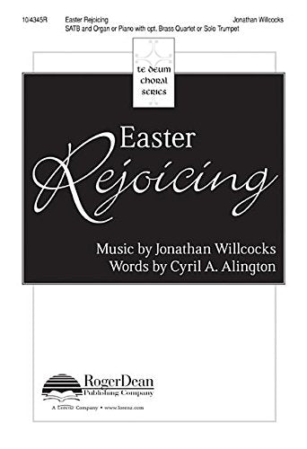 Easter Rejoicing [Sheet music] Jonathan Willcocks