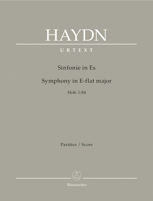 Symphony in E-flat Major, Hob. I:84 (Full Score) [Sheet music] Franz Joseph Haydn and Klaus Lippe; Sonja Gerlach