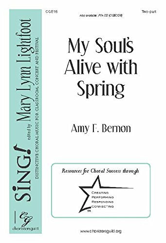 My Soul's Alive with Spring (Two-part). By Amy F. Bernon