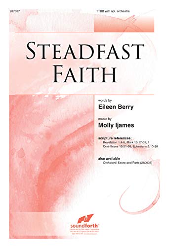 Steadfast Faith. By Molly Ijames