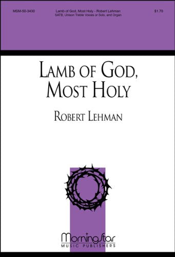 Lamb of God, Most Holy [Paperback] Robert Lehman
