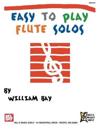 Easy to Play Flute Solos [Paperback] Bay, William