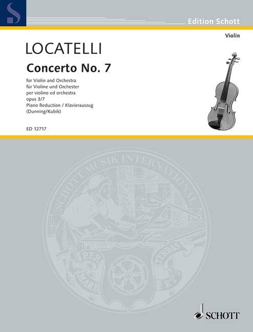 Concerto: n° 7 en si bémol majeur. op. 3. violin and orchestra. Réduction pour piano avec partie soliste. [Sheet music] Dunning, Albert and Locatelli, Pietro Antonio