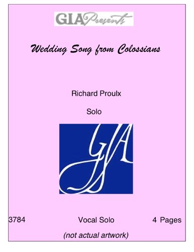 Wedding Song from Colossians - Richard Proulx - Solo [Sheet music] Richard Proulx
