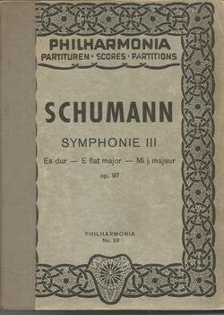 Symphony 3, Op. 97, E-flat Major. Standard Notation. [paperback] Robert Schumann [Jan 01, 1850]