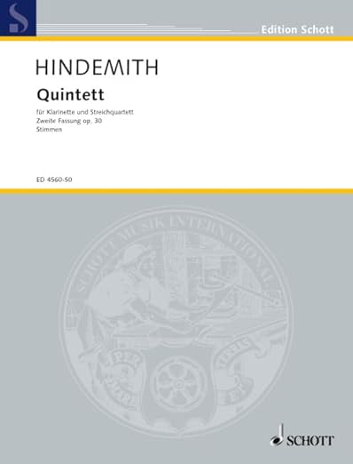 Quintett: 2. Fassung. op. 30. clarinet (in Bb/Eb) and string quartet. Jeu de parties. [Sheet music] Hindemith, Paul
