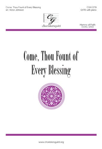Come, Thou Fount of Every Blessing (Sacred Anthem, SATB, Piano) [Paperback] Victor C Johnson