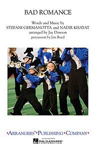 Bad Romance Arranged By Jay Dawson. Score & Parts. Arrangers' Publ Marching Band. [Paperback] Jay Dawson