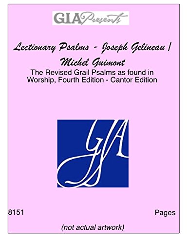 Lectionary Psalms - Joseph Gelineau / Michel Guimont-The Revised Grail Psalms as found in Worship, Fourth Edition - Keyboard Edition-Gelineau SJ, Joseph- [Paperback] Gelineau SJ, Joseph