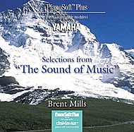 Selections From The Sound Of Music. Brent Mills. PianoSoft.Plus Disk Format