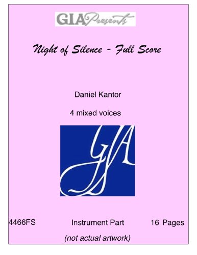 Night of Silence - Full Score - Daniel Kantor - 4 mixed voices [Paperback] Daniel Kantor