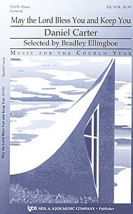 May the Lord Bless You and Keep You By Daniel Carter. For Satb Choir. Choral. Grade 3. Octavo. [Paperback] Daniel Carter