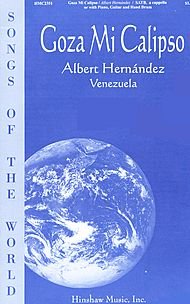 Goza Mi Calipso Composed By Albert Hernandez. [Paperback] Albert Hernandez