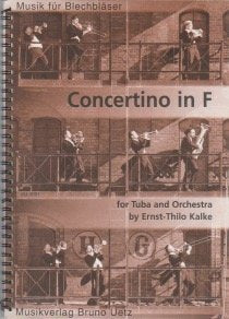 Concertino By Ernst-thilo Kalke. For Tuba and Orchestra. Entertaining Concerto. Full Score & Parts. [Spiral-bound] Ernst-Thilo Kalke