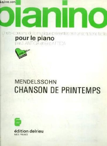 Chanson De Printemps - Pianino 12 By Felix Bartholdy Mendelssohn. For Piano. Pianino. Classical. Score. [Paperback] Felix Bartholdy Mendelssohn