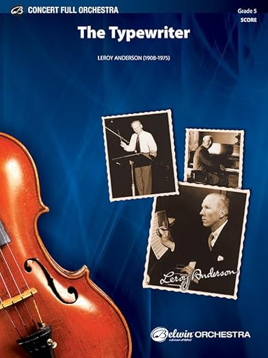 The Typewriter: Conductor Score (Belwin Concert Full Orchestra) [Paperback] Anderson, Leroy